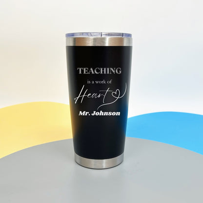 Teacher Appreciation Gift Tumbler - Personalized Unique Gift for Teachers