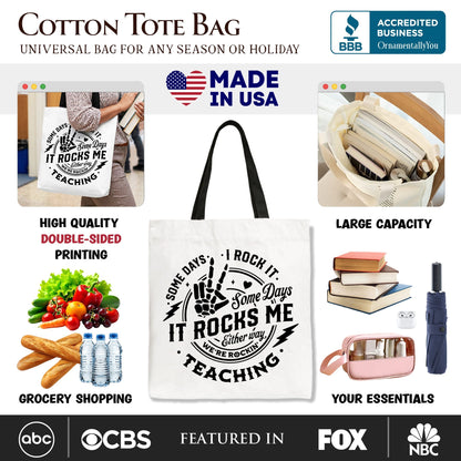 Some Days I Rock It Some Days It Rocks Me Tote Bag, Funny Gift Shopper for Fun Teachers - Shaketea