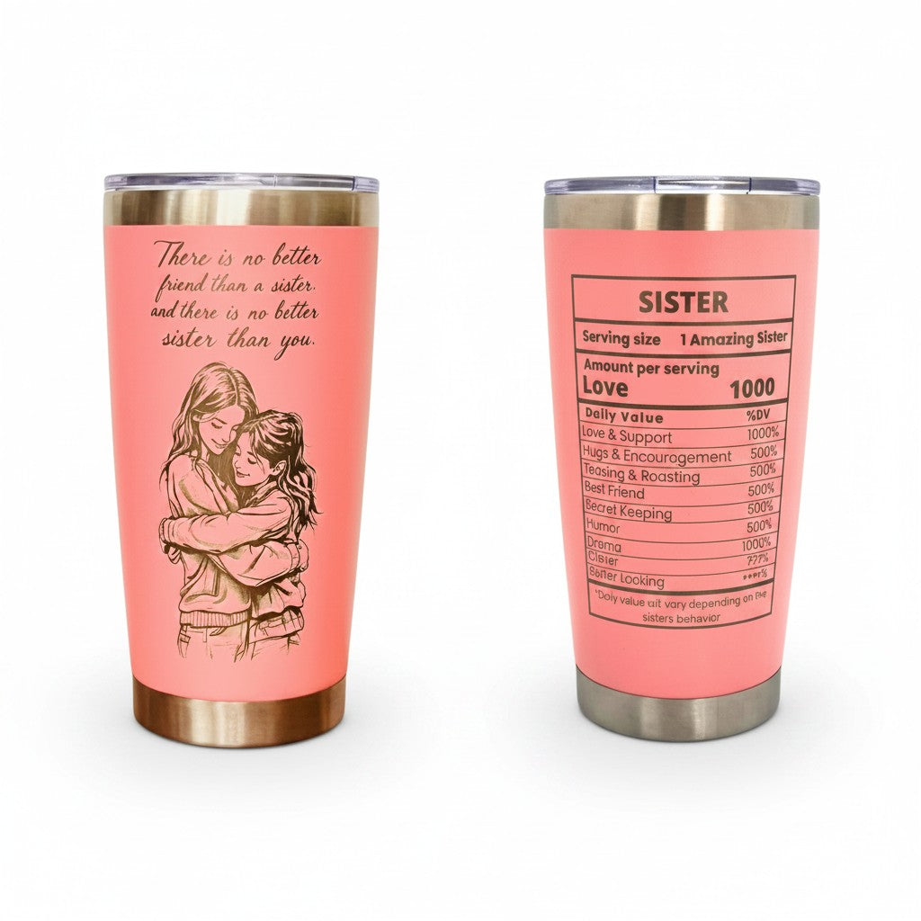 Unique Sister Gift 20oz Insulated Stainless Steel Travel Tumbler