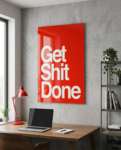 Get Shit Done Bold White Glass Wall Art