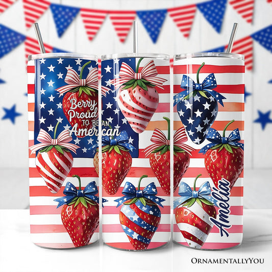 Berry Proud to Be an American 20oz Personalized Tumbler With Lid and Stainless Steel Straw, Patriotic Strawberry 4th of July Gift Cup - Shaketea