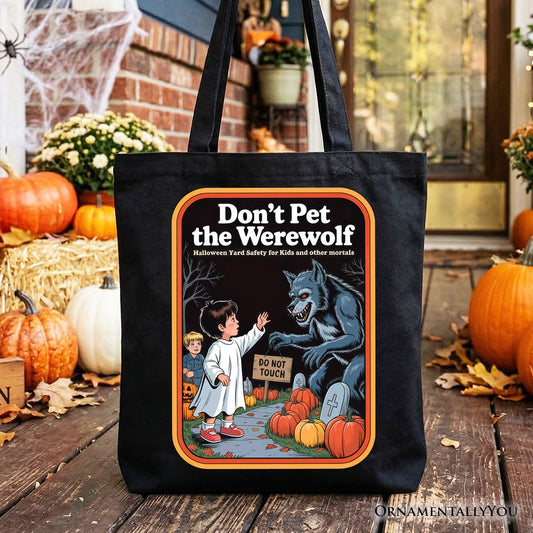 Don't Pet the Werewolf Tote Bag, Retro Funny Halloween Gift Shopper - Shaketea