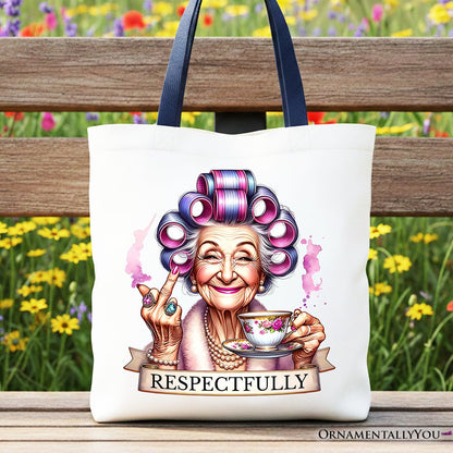 Respectfully Sassy Grandma Tote Bag, Funny Old Lady Gift Shopper for Sarcastic Nanas - Shaketea