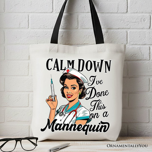 Sassy Nursing School Tote Bag, Calm Down I've Done This on a Mannequin Gift Shopper - Shaketea