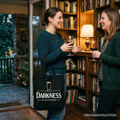 Hello Darkness My Old Friend Tote Bag, Dark Beer Lover Gift Shopper - Shaketea