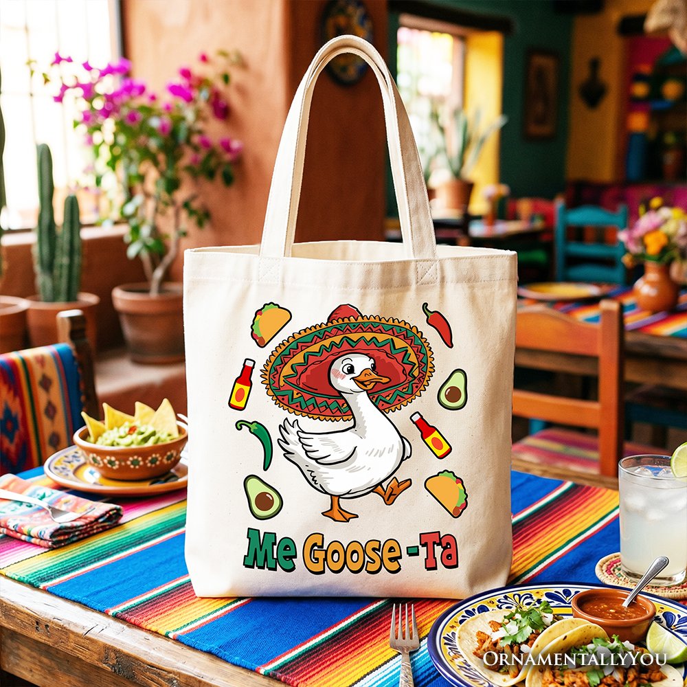 Me Goose-Ta Funny Tote Bag, Mexican Sombrero Goose Gift Shopper - Shaketea