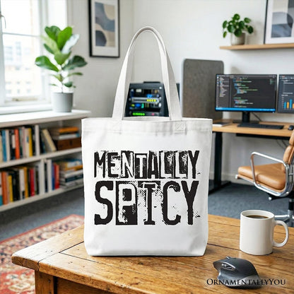 Mentally Spicy Snarky Tote Bag, Sarcastic Funny Quote Health Gift Shopper - Shaketea