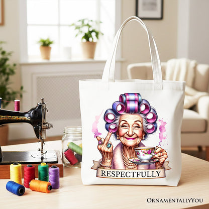 Respectfully Sassy Grandma Tote Bag, Funny Old Lady Gift Shopper for Sarcastic Nanas - Shaketea