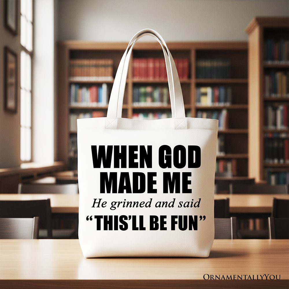 When God Made Me Christian Tote Bag, Funny Faith Gift Shopper - Shaketea