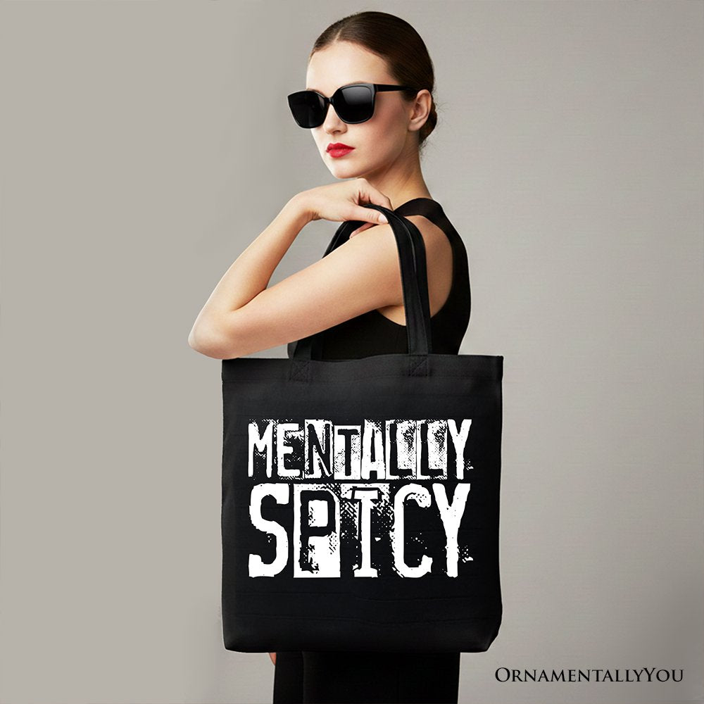 Mentally Spicy Snarky Tote Bag, Sarcastic Funny Quote Health Gift Shopper - Shaketea