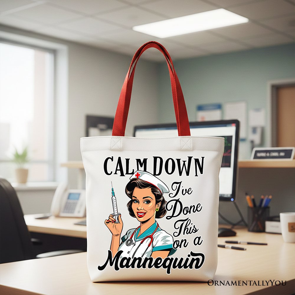 Sassy Nursing School Tote Bag, Calm Down I've Done This on a Mannequin Gift Shopper - Shaketea