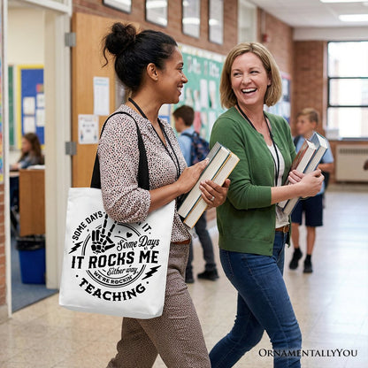 Some Days I Rock It Some Days It Rocks Me Tote Bag, Funny Gift Shopper for Fun Teachers - Shaketea