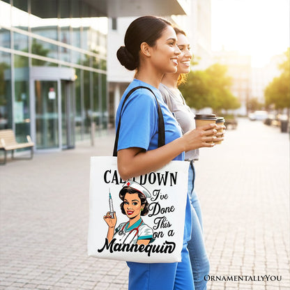 Sassy Nursing School Tote Bag, Calm Down I've Done This on a Mannequin Gift Shopper - Shaketea