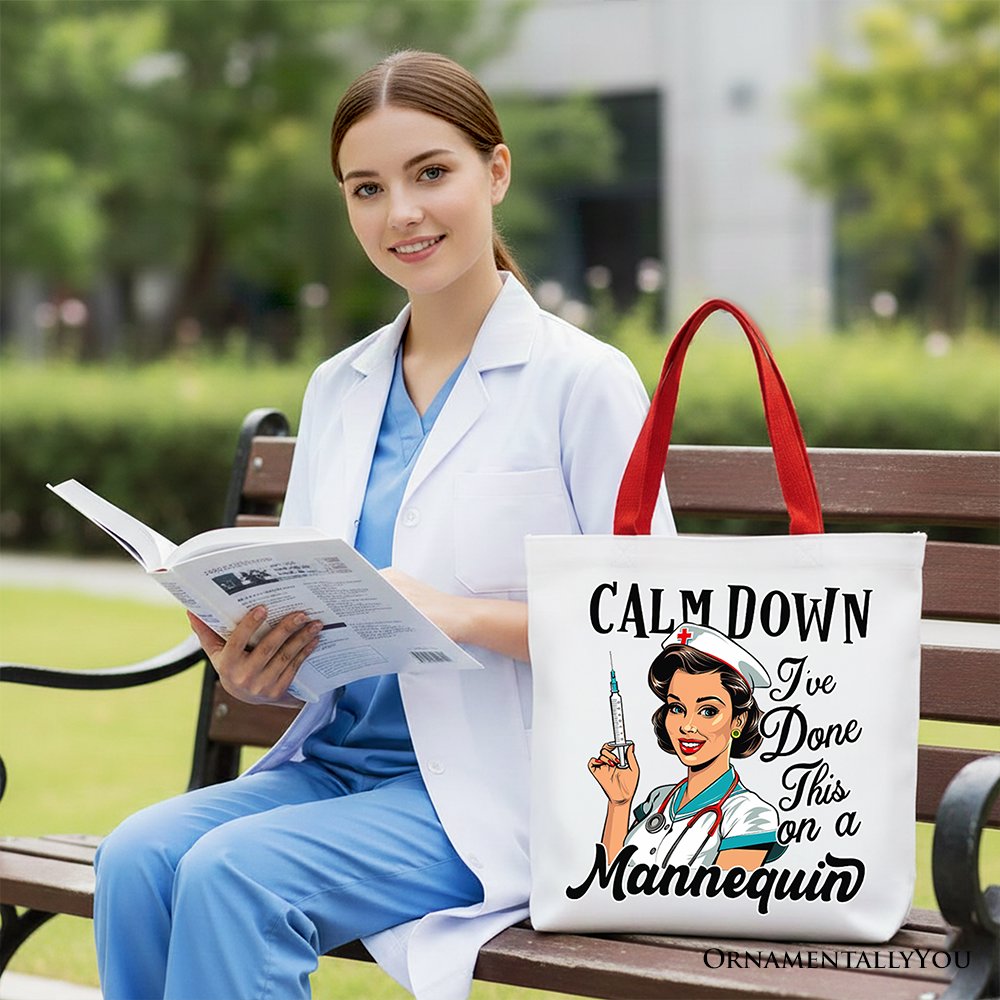 Sassy Nursing School Tote Bag, Calm Down I've Done This on a Mannequin Gift Shopper - Shaketea