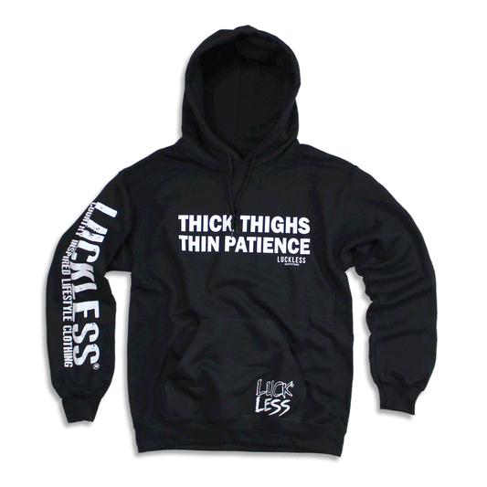 Thick Thighs Thin Patience Hoodie - Shaketea