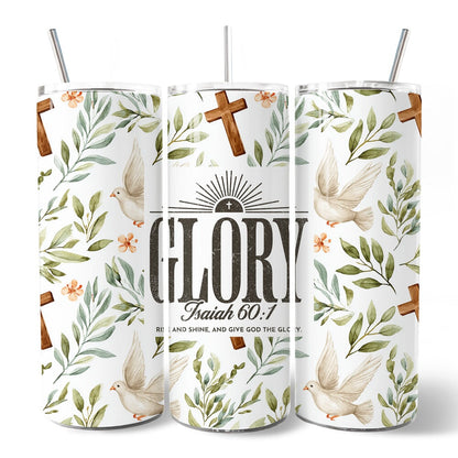 Glory Isaiah 60:1 Christian 20oz Personalized Tumbler With Lid and Stainless Steel Straw, Faith Scripture Inspirational Gift Cup