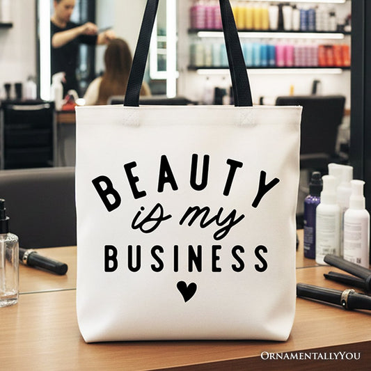 Beauty Is My Business Artist Tote Bag, Minimalist Salon Gift Shopper
