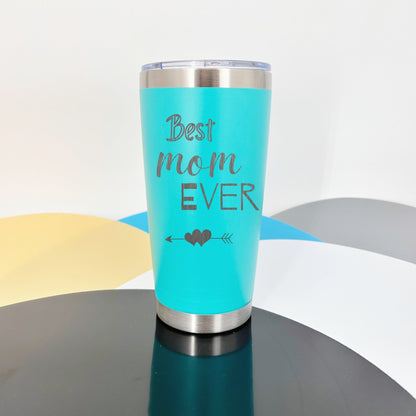 Best Mom Ever Tumbler - Personalized Birthday Mothers Day Christmas Gift for Moms - 20oz Stainless Steel Insulated Flask - Bottled, Portable