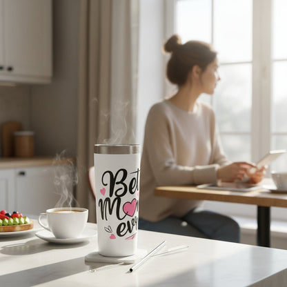 Best Mom Ever White Skinny Tumbler - Gift for Mom Birthday Mothers Day