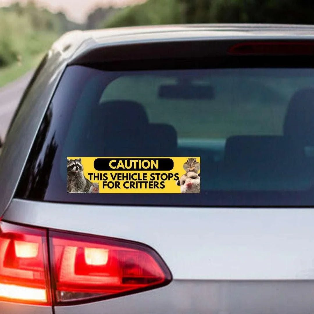 Caution This Vehicle Stops for Critters