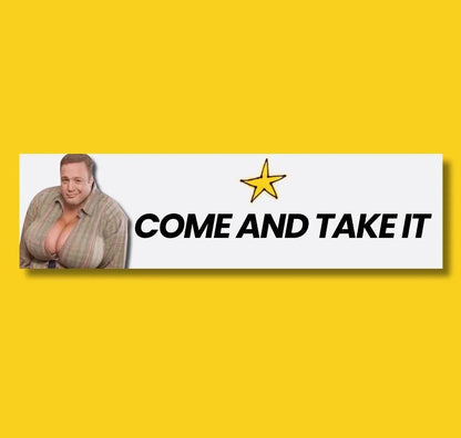 Come & Take It (Kevin James)