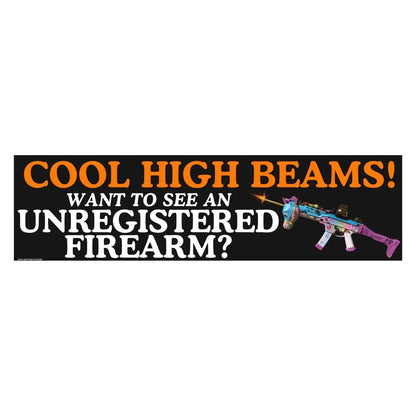 Cool High Beams! Want to See an Unregistered Firearm?
