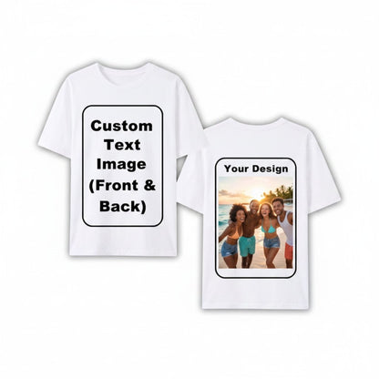 Custom Photo Text Logo T Shirt Front Back Cotton Crewneck Unisex Adult