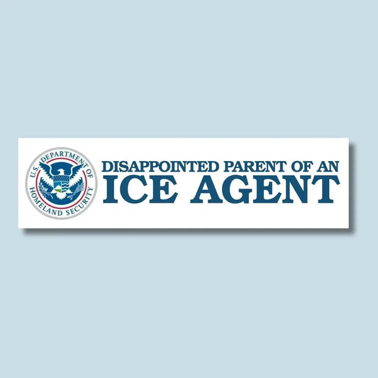 Disappointed Parent of an ICE Agent