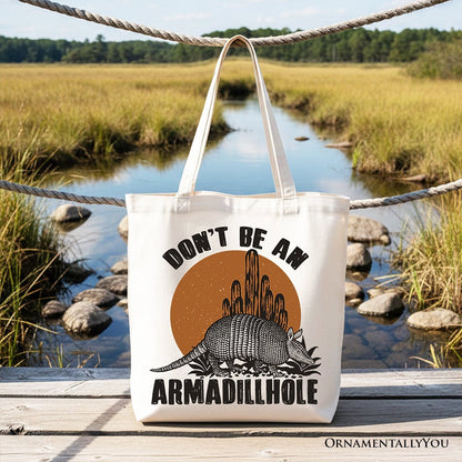 Don’t Be An Armadillhole Armadillo  Canvas Tote Bag, Funny Western Animal Gift Shopper
