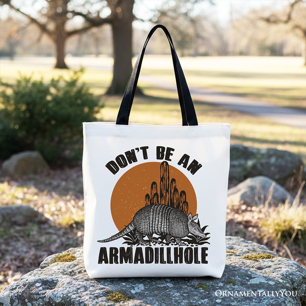 Don’t Be An Armadillhole Armadillo  Canvas Tote Bag, Funny Western Animal Gift Shopper