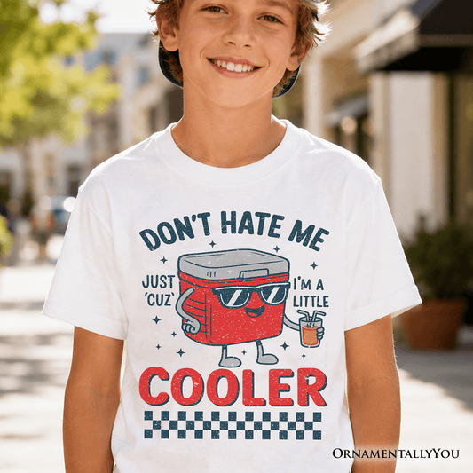Don't Hate Me Cuz I'm A Little Cooler Kids T-Shirt, Funny Cool Summer Tee for Youth