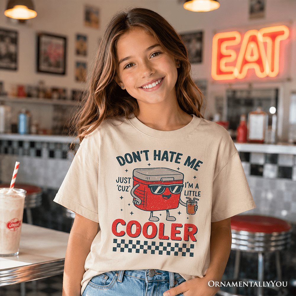 Don't Hate Me Cuz I'm A Little Cooler Kids T-Shirt, Funny Cool Summer Tee for Youth