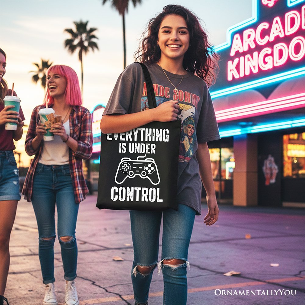Everything Is Under Control Gamer Tote Bag, Funny Video Game Controller Gift Shopper
