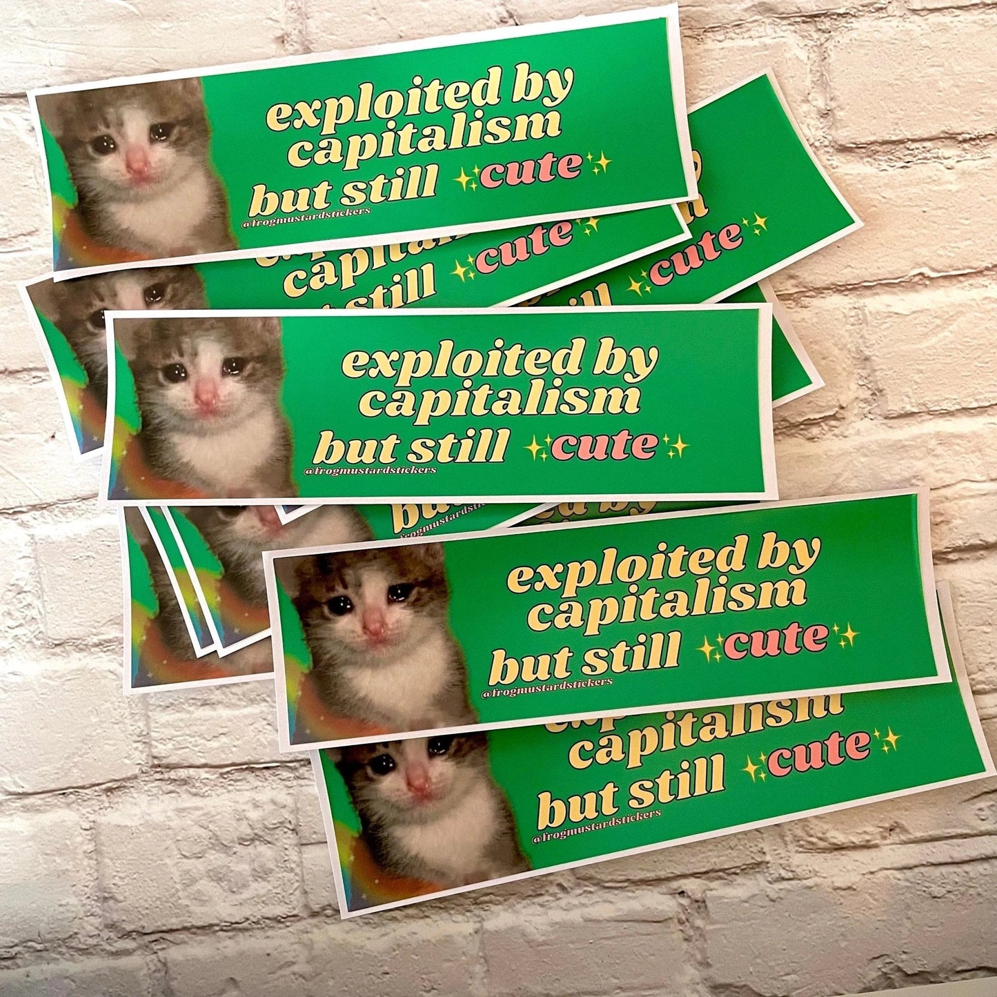 Exploited by Capitalism but Still Cute