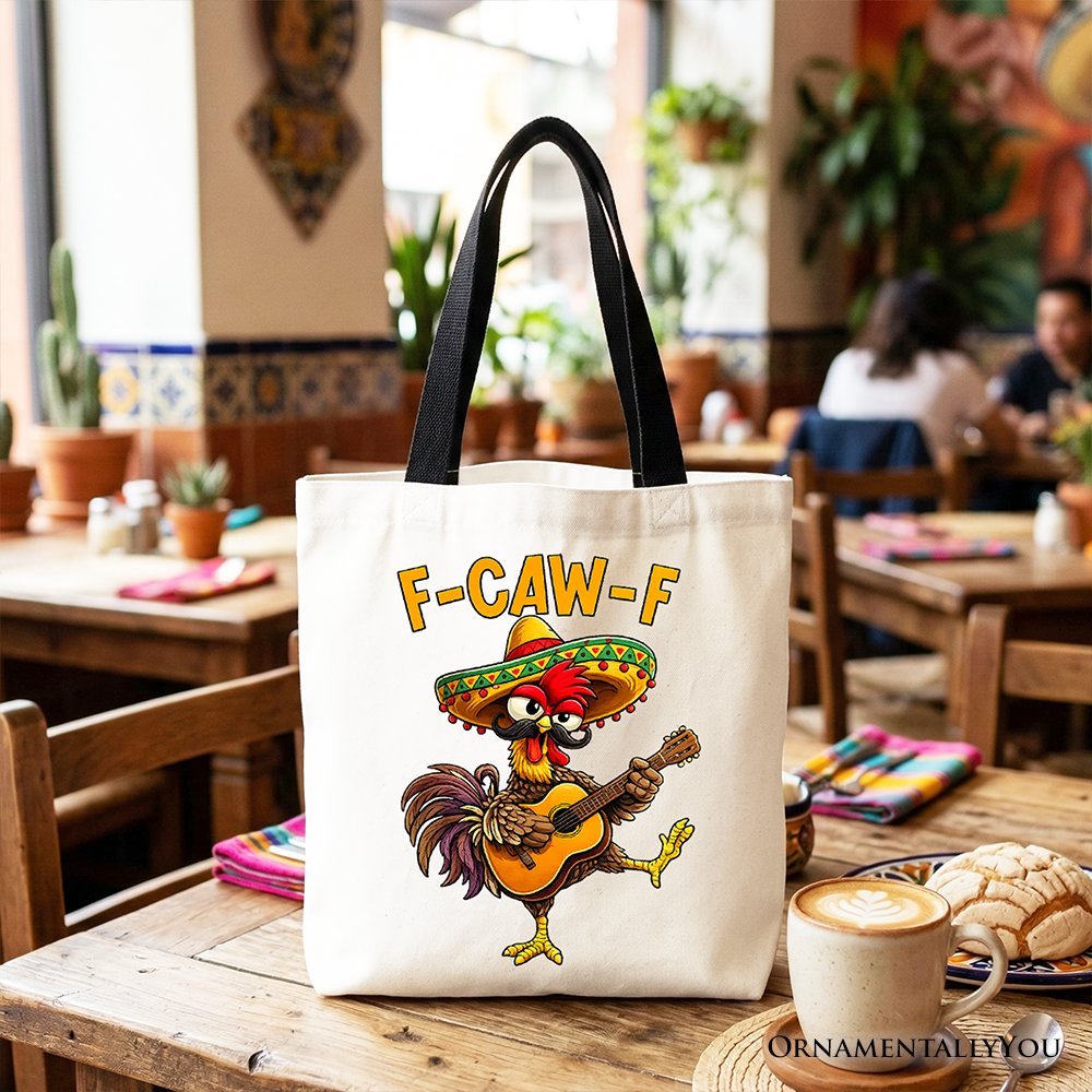 F-CAW-F Rooster Cinco De Mayo Tote Bag, Funny Mexican Gift Shopper