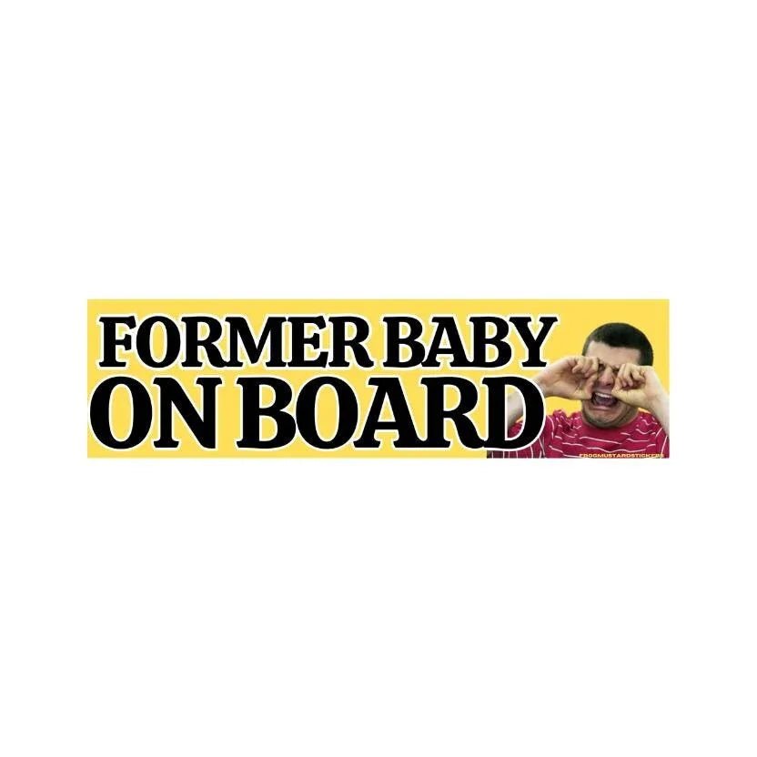Former Baby on Board