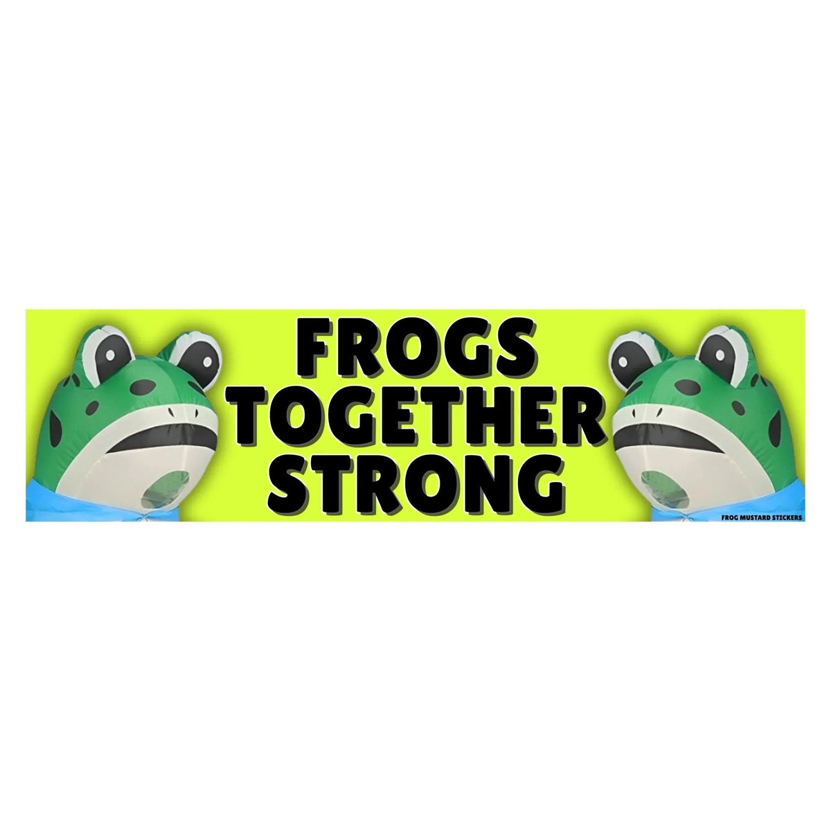 Frogs Together Strong