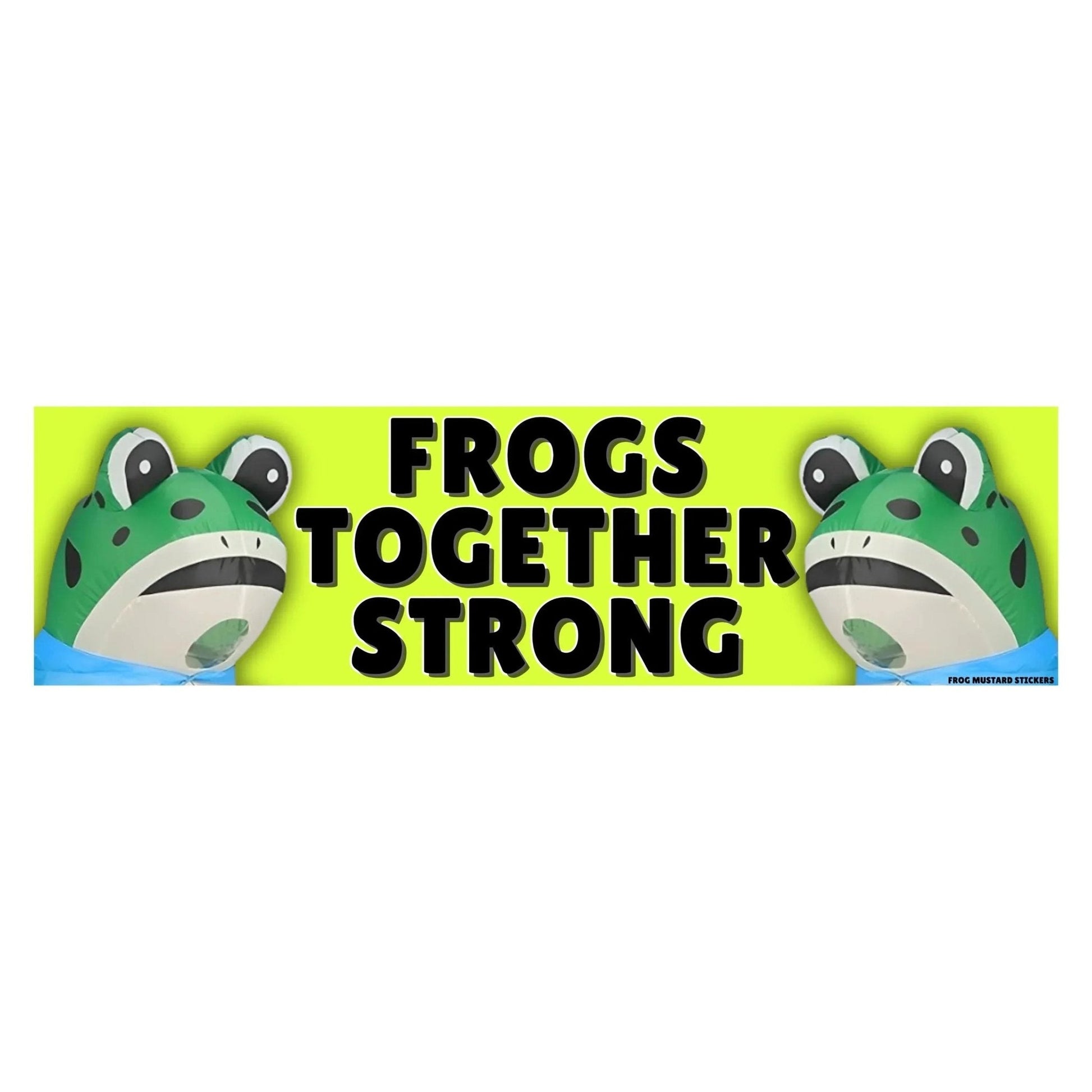Frogs Together Strong