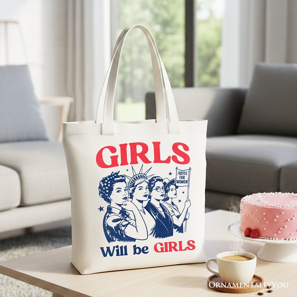 Girls Will Be Girls Patriotic Tote Bag, 4th of July Vintage Feminist Gift Shopper