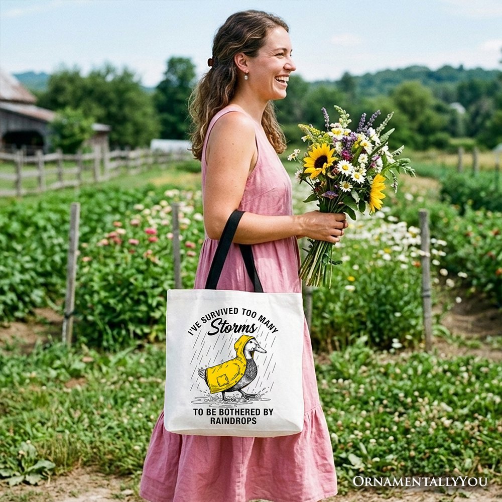 Goose Motivational Tote Bag, Survived Too Many Storms Funny Quote Gift Shopper