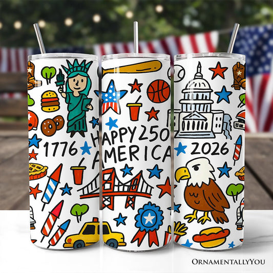 Happy 250 America Doodle 20oz Personalized Tumbler With Lid and Stainless Steel Straw, Patriotic USA 1776-2026 250th Anniversary Gift Cup
