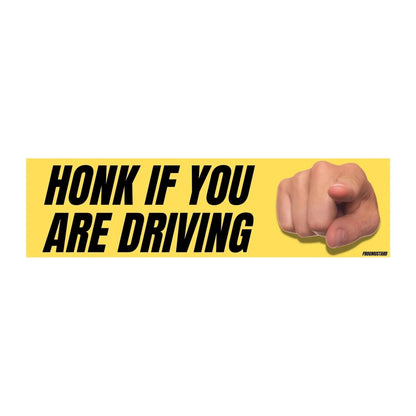 Honk If You Are Driving