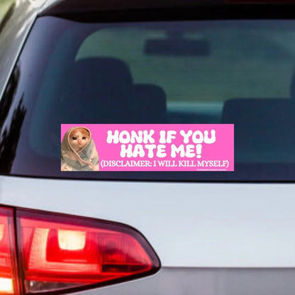 Honk if You Hate Me (Cat)
