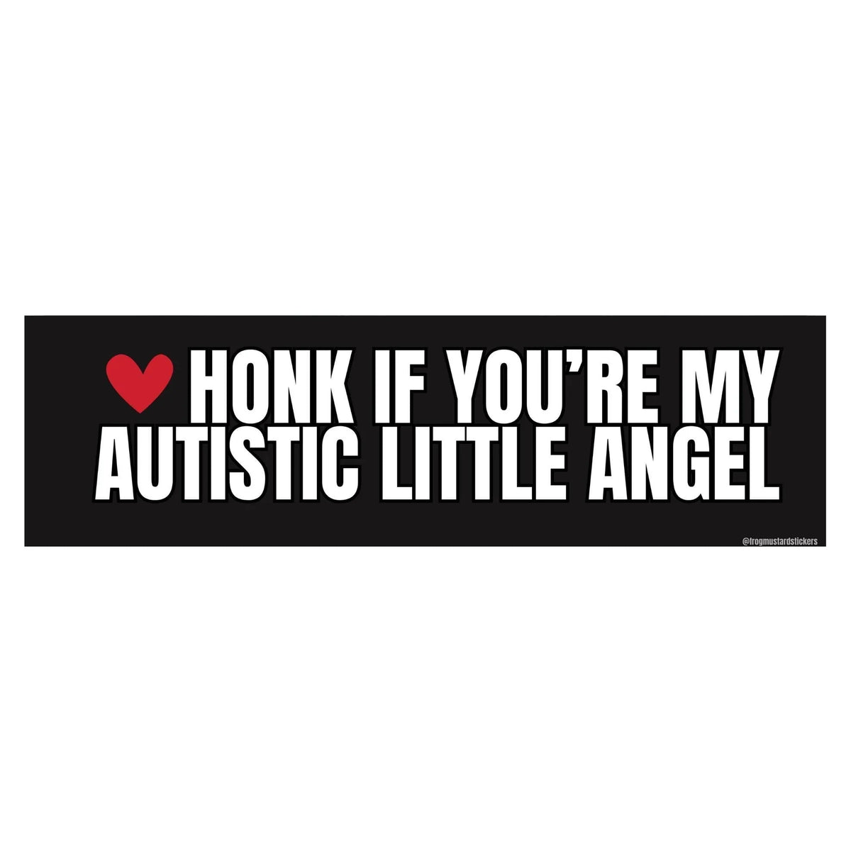 Honk if You're My Autistic Little Angel