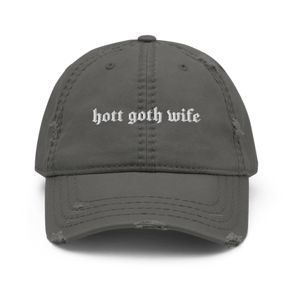 Hott Goth Wife Distressed Dad Hat