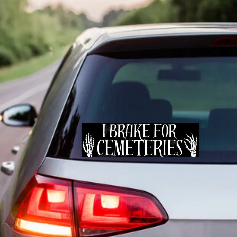 I Brake for Cemeteries