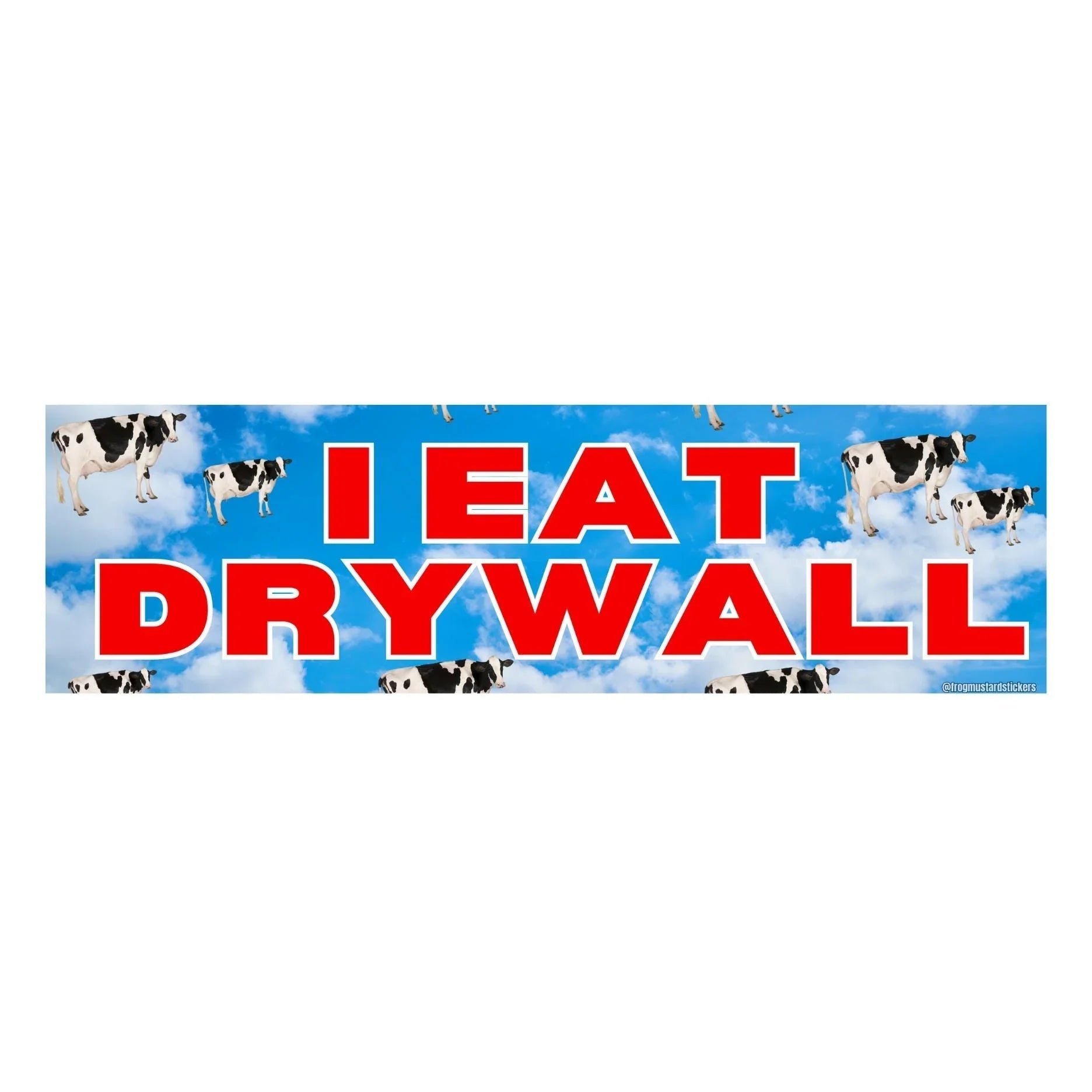 I Eat Drywall