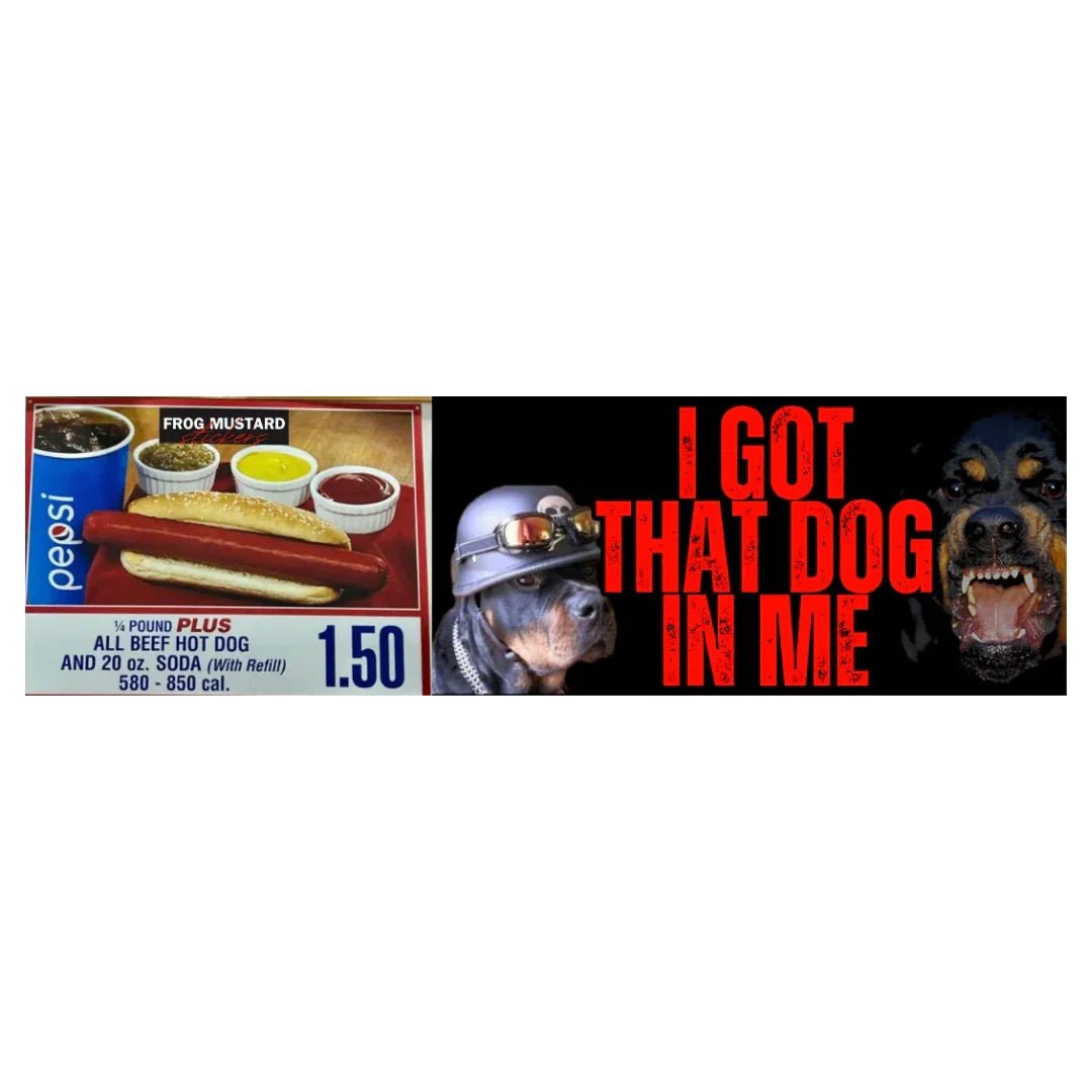 I Got That Dog In Me | Costco