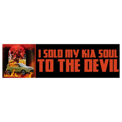I Sold My KIA Soul to the Devil