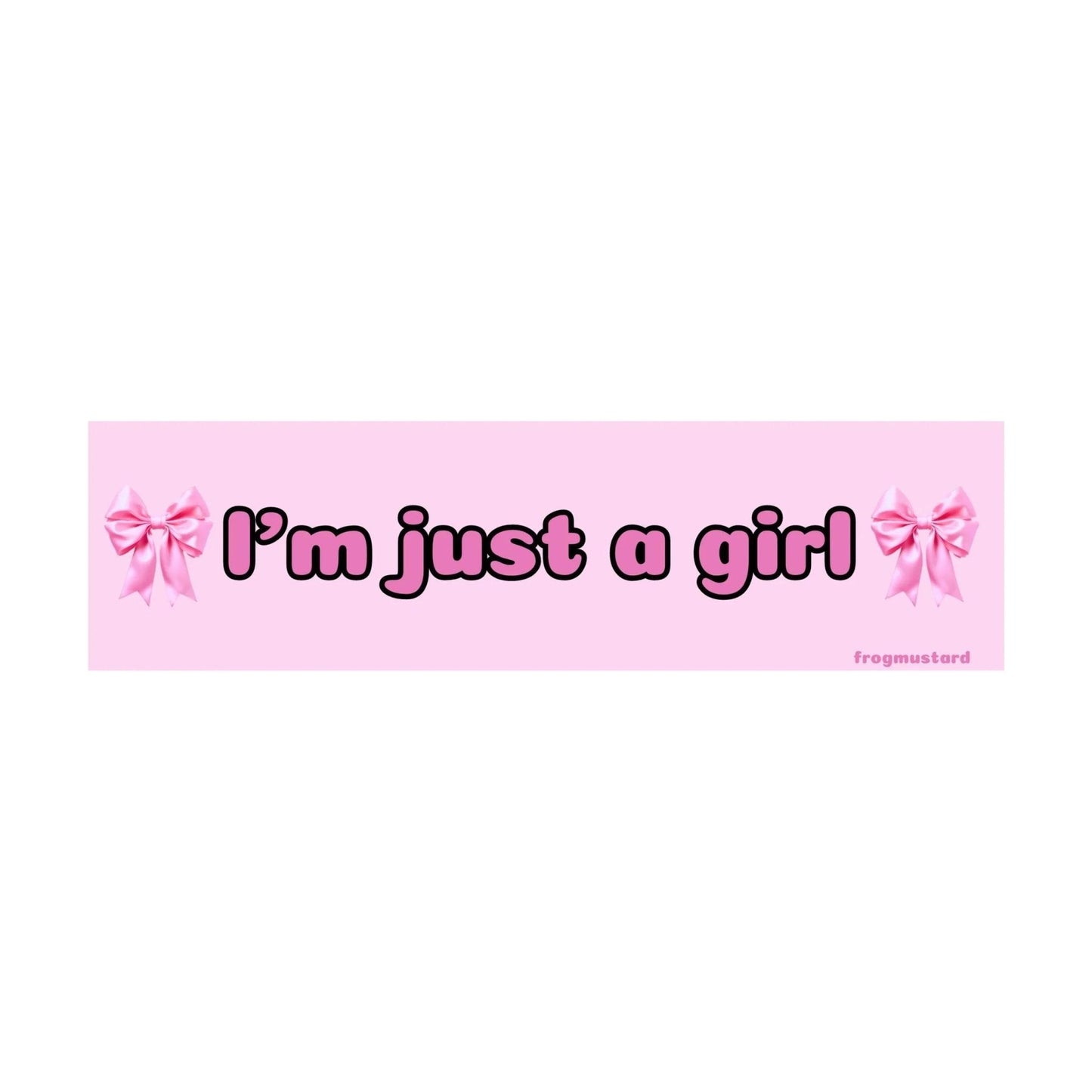 I'm Just a Girl